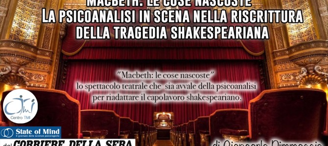 Macbeth: le cose nascoste – La psicoanalisi in scena nella riscrittura della tragedia shakespeariana