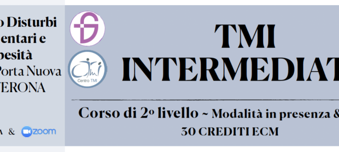 TMI INTERMEDIATE ~ Corso di Secondo Livello ~ Online su Zoom o in presenza a Verona